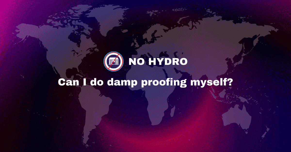 Can I do damp proofing myself - No Hydro