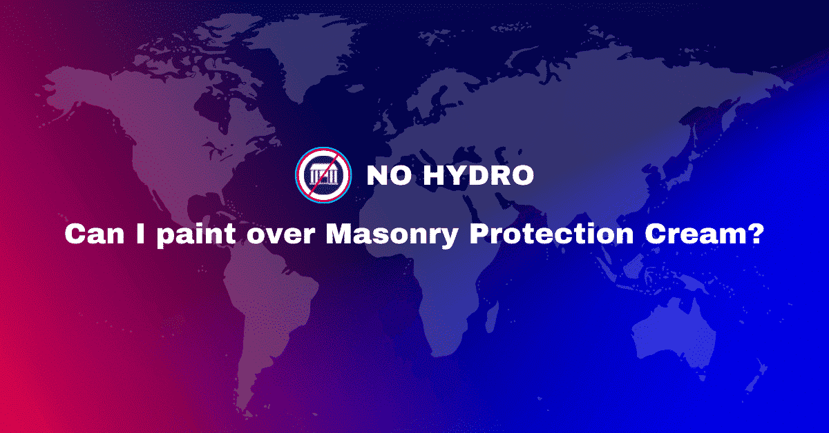 Can I paint over Masonry Protection Cream - No Hydro