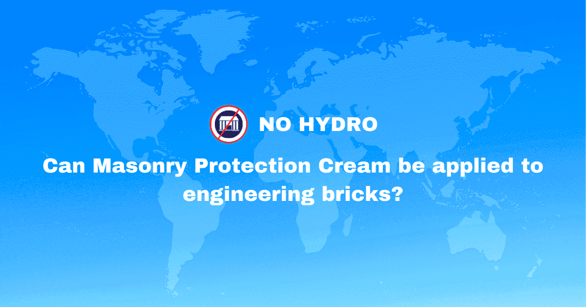 Can Masonry Protection Cream be applied to engineering bricks - No Hydro