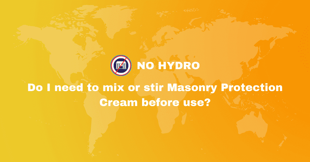 Do I need to mix or stir Masonry Protection Cream before use - No Hydro